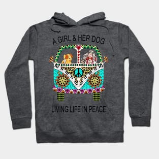 a girl and her dog living in peace Hoodie